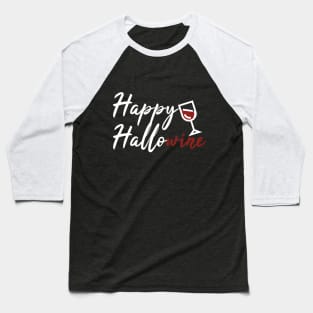 Happy Hallowine Baseball T-Shirt